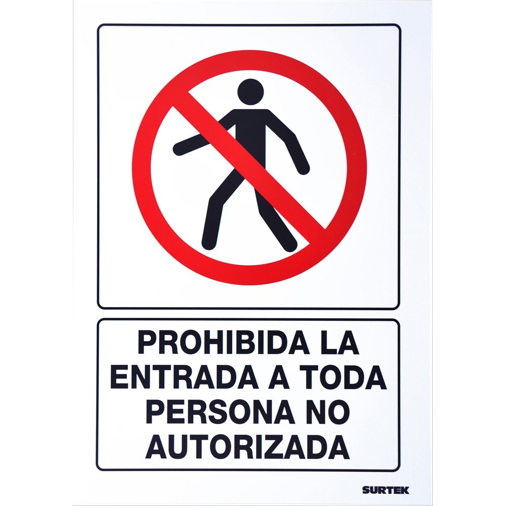 3 Pza Señal "Prohibida la entrada a toda persona no autorizada" Surtek